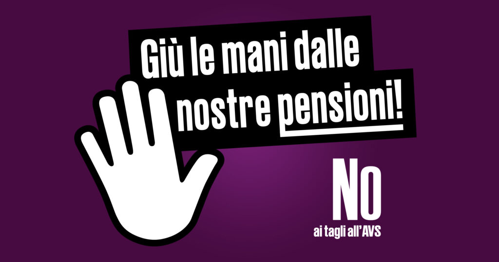 Giù le mani dalle nostre pensioni!